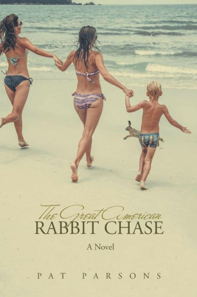 The Great American Rabbit Chase - 9781778831386