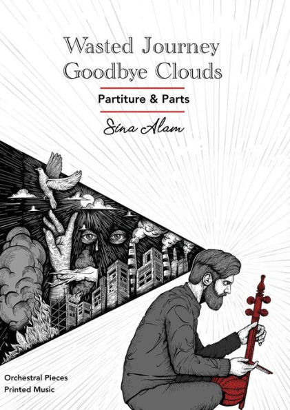 Wasted Journey & Goodbye Clouds: Orchestral Pieces Partiture And Parts - 9781778920080