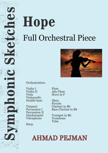 Hope: Full Orchestral Piece (Symphonic Sketches) - 9781778920141