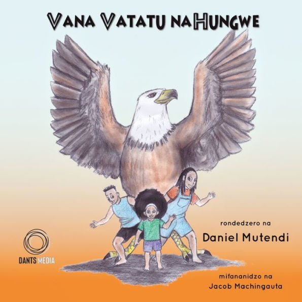 Vana Vatatu Nahungwe (Shona Edition)