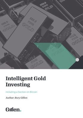 Intelligent Gold Investing (Including A Section On Bitcoin) 2E / 2023 - 9781781195710