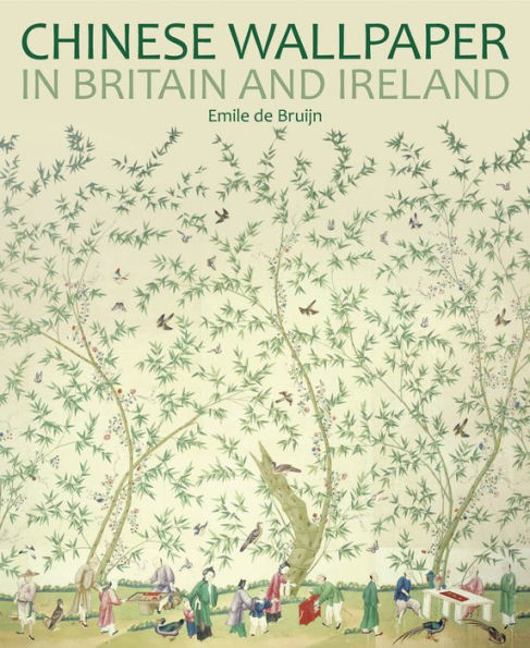 Chinese Wallpaper in Britain and Ireland (National Trust Series)