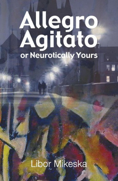 Allegro Agitato or Neurotically Yours