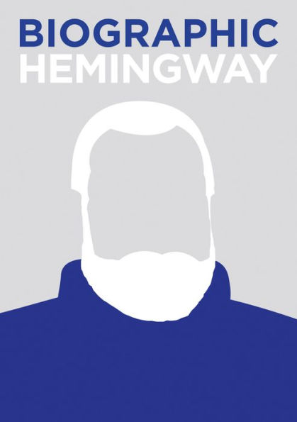 Biographic Hemingway
