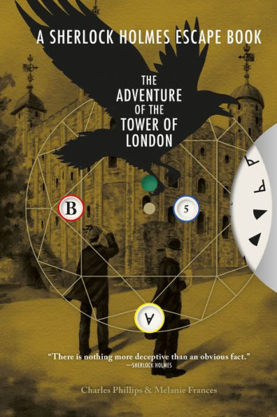 Sherlock Holmes Escape Book: Adventure Of The Tower Of London: Solve The Puzzles To Escape The Pages (The Sherlock Holmes Escape Book) - 9781781454619