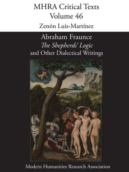 Abraham Fraunce, 'The Shepherds' Logic' and Other Dialectical Writings