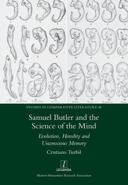 Samuel Butler And The Science Of The Mind (Studies In Comparative Literature) - 9781781885543