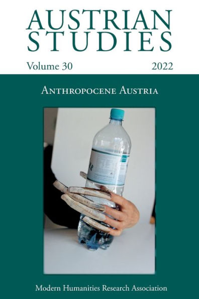 Austrian Studies Vol. 30: Anthropocene Austria - 9781781889879