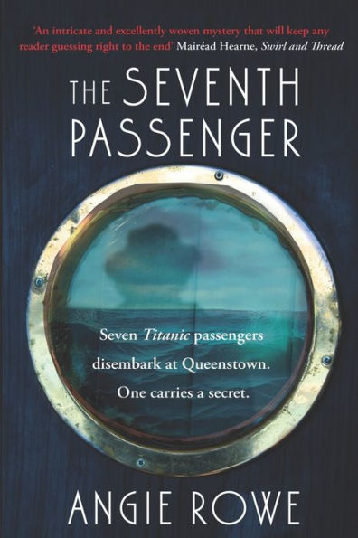 The Seventh Passenger: A Titanic Murder Mystery - 9781781996928
