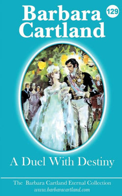 129. A Duel With Destiny (The Eternal Collection)