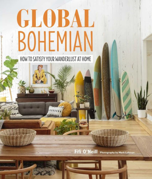 Global Bohemian: Cómo satisfacer tu pasión por los viajes en casa