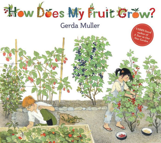 How Does My Fruit Grow? - 9781782508045