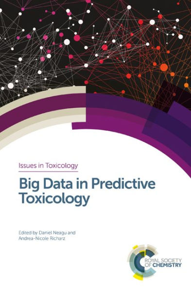 Big Data in Predictive Toxicology (ISSN)