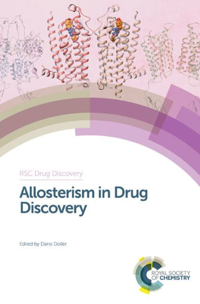 Allosterism in Drug Discovery (Drug Discovery, Volume 56)