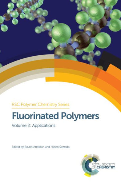 Polímeros fluorados: Volumen 2: Aplicaciones (Serie de química de polímeros, Volumen 24)