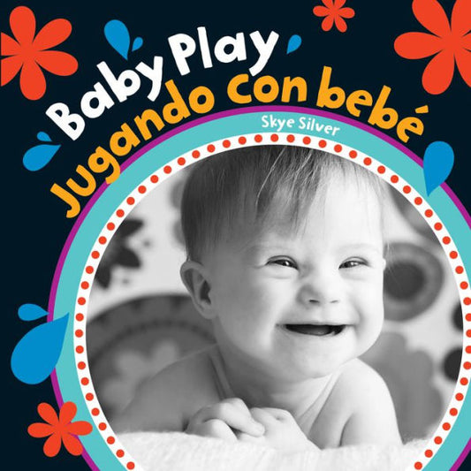 Baby Play / Jugando con bebé (Baby's Day) (Edición en inglés y español)