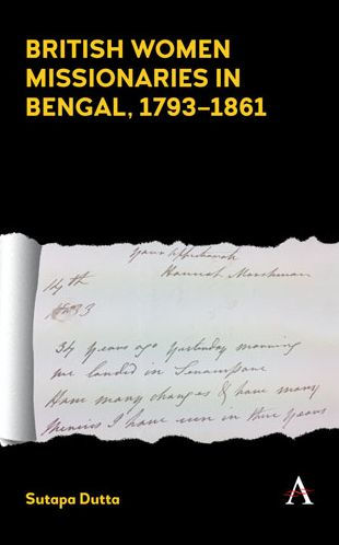 British Women Missionaries in Bengal, 1793–1861