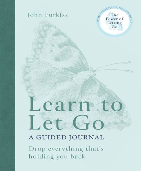 Learn To Let Go: A Guided Journal: Drop Everything That's Holding You Back - 9781783255436
