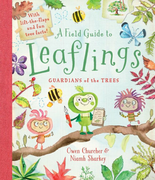 A Field Guide To Leaflings: Guardians Of The Trees - 9781783425228