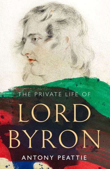 The Private Life Of Lord Byron