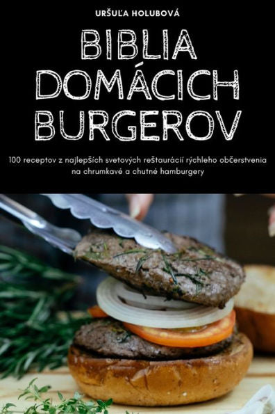 Biblia Domácich Burgerov (Slovak Edition)