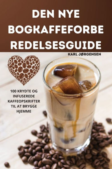 Den Nye Bogkaffeforbe Redelsesguide (Danish Edition)