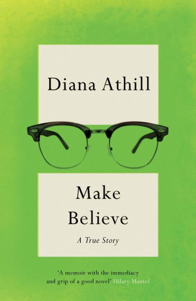 Make Believe: A True Story - 9781783787449