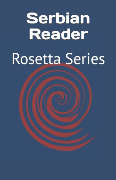 Serbian Reader: Rosetta Series - 9781784353049