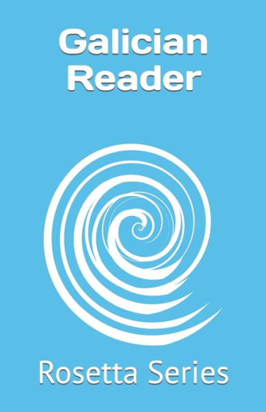 Galician Reader: Rosetta Series - 9781784353179