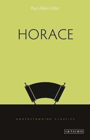 Horace (Understanding Classics)