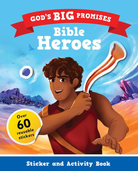 God'S Big Promises Bible Heroes Sticker And Activity Book (Christian Bible Interactive Book, Gift For Kids Ages 3-7, Based On God'S Big Promises Bible Storybook.)