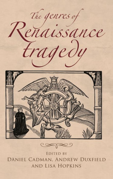 The Genres Of Renaissance Tragedy