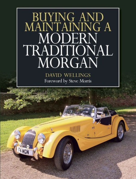 Comprar y mantener un Morgan tradicional moderno