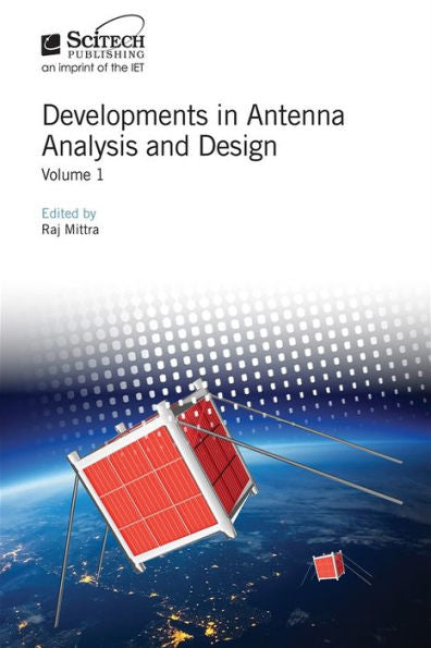 Developments in Antenna Analysis and Design (Electromagnetic Waves)