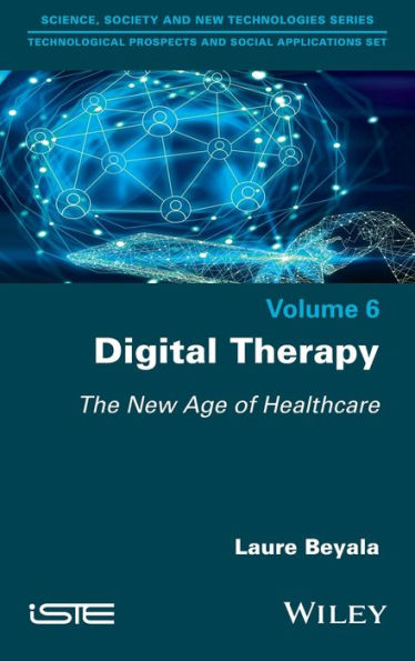 Digital Therapy: The New Age Of Healthcare