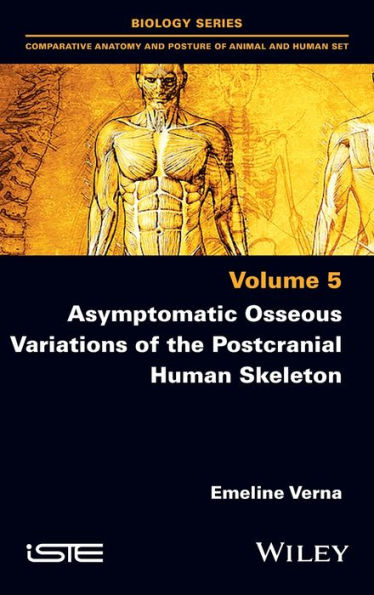 Asymptomatic Osseous Variations Of The Postcranial Human Skeleton