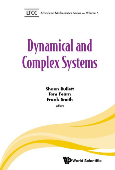 Dynamical and Complex Systems (Ltcc Advanced Mathematics)