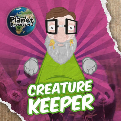 Creature Keeper (Planet Protectors)