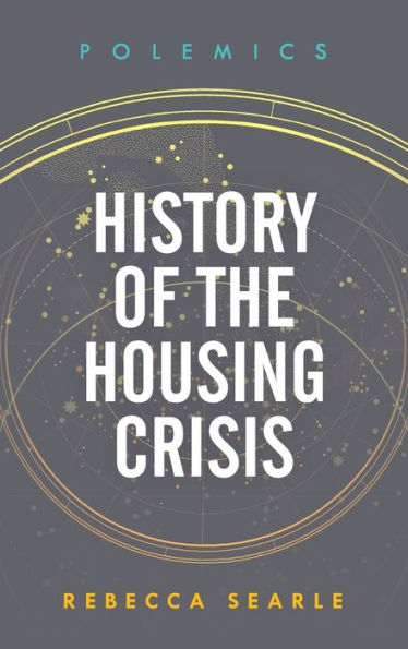 History of the Housing Crisis (Polemics)