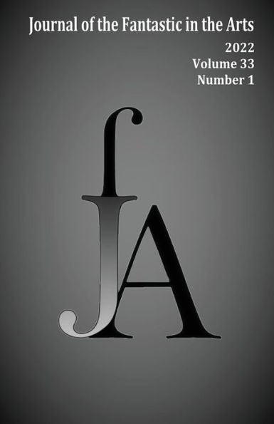 Journal Of The Fantastic In The Arts (2022 - Volume 33 Number 1) - 9781786958310