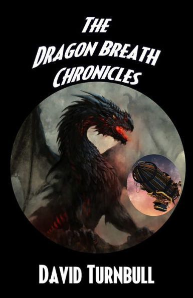 The Dragon Breath Chronicles - 9781786958402