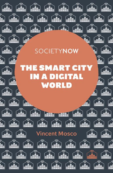 The Smart City In A Digital World (Societynow)