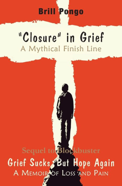 Closure In Grief A Mythical Finish Line - 9781787920088