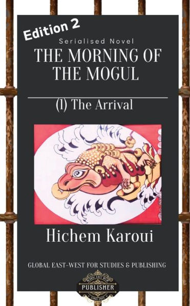 The Arrival: A Wise Report To A Wise Minister By A Wise Citizen (The Morning Of The Mogul)