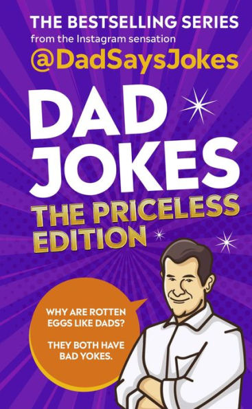 Dad Jokes: The Priceless Edition: The Bestselling Series From The Instagram Sensation - 9781788402583