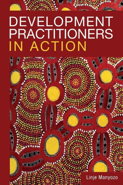 Development Practitioners In Action - 9781788532150
