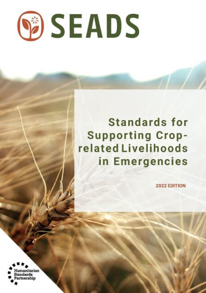 Standards For Supporting Crop-Related Livelihoods In Emergencies