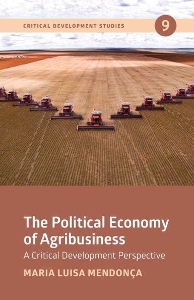 The Political Economy Of Agribusiness