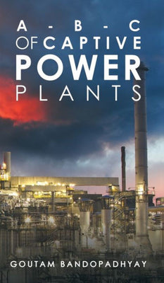A-B-C of Captive Power Plants