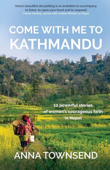 Come With Me To Kathmandu - 9781788932486